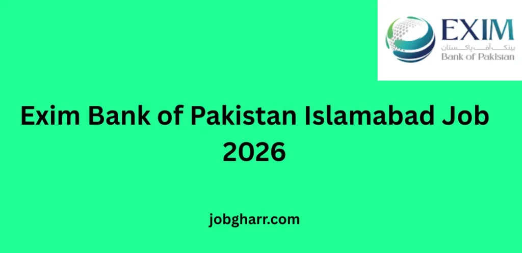 Exim Bank of Pakistan Islamabad Job 2026 – Complete Career Guide for Applicants
