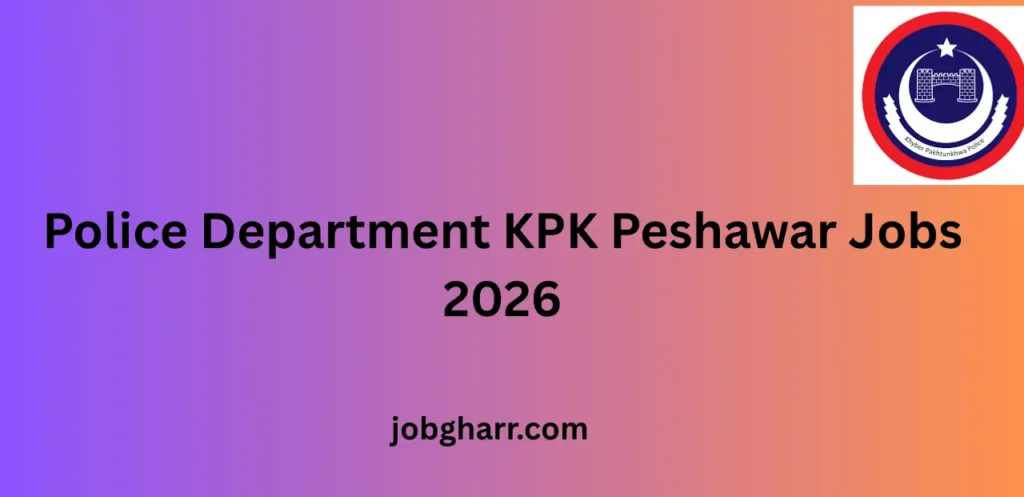 Police Department KPK Peshawar Jobs 2026 – Complete Career Guide for Aspiring Applicants