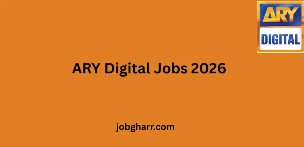 ARY Digital Jobs 2026 Apply Online | Career Opportunities for Male & Female Applicants
