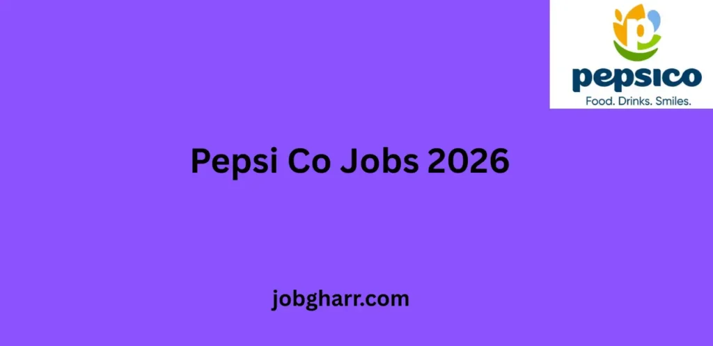 Pepsi Co Jobs 2026 Online Apply – Male & Female Career Opportunities
