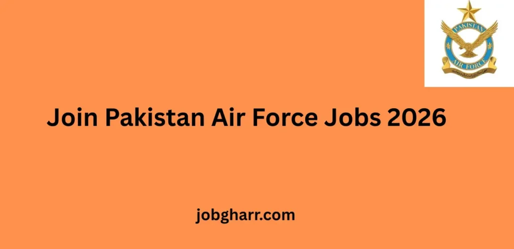 Join Pakistan Air Force Jobs 2026 Online Registration & Application Form