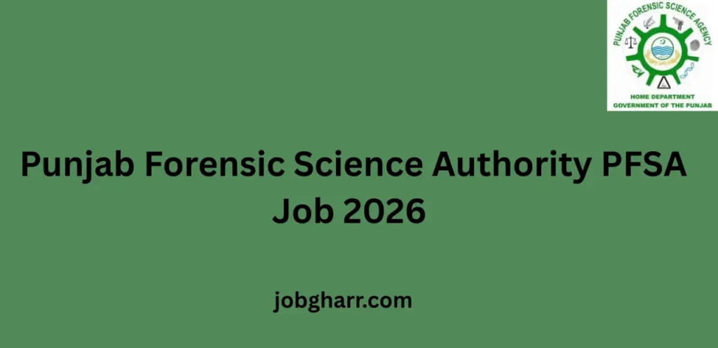 Punjab Forensic Science Authority PFSA Job 2026 Apply Online for Latest Careers in
